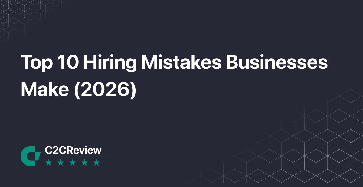 Top 10 Hiring Mistakes Businesses Make (2026)